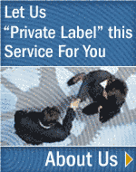 Let Us "Private Label" this Service For You